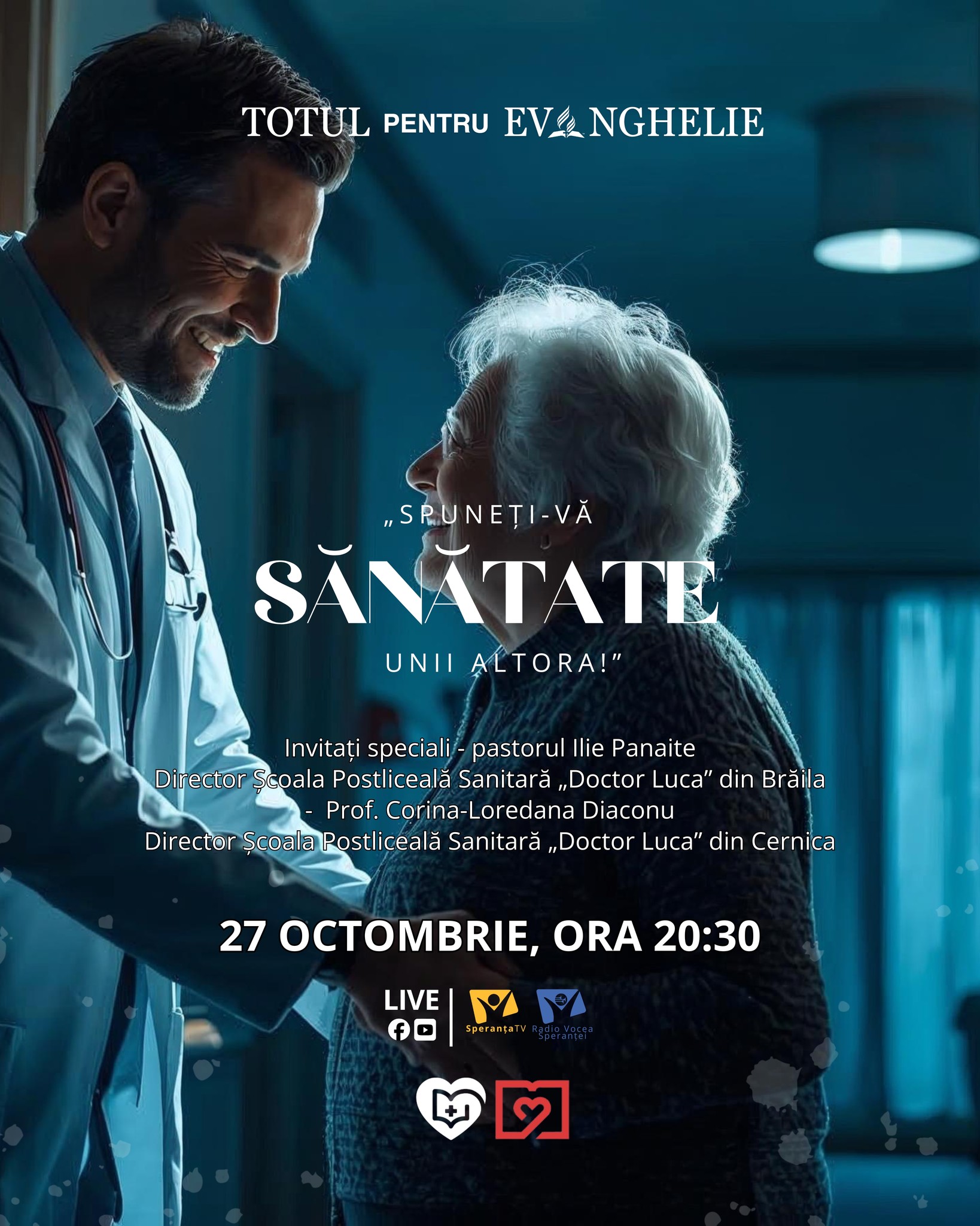 🌟 O seară despre sănătate și slujire!

Te invităm diseară, 27 octombrie, la ora 20:30, să urmărești emisiunea „Spuneți-vă sănătate unii altora”, în direct la Speranța TV, Radio Vocea Speranței și online 📲

🎤 Mesajul serii:
prof. drd. Corina-Loredana Diaconu, director Școala Postliceală Sanitară „Doctor Luca” Cernica
pastor Ilie Panaite, director Școala Postliceală Sanitară „Doctor Luca” Brăila

📖 Invitați speciali:
Sorin Rubinescu – profesor, medic stomatolog
Ramona Costea – profesor de specialitate
Elena-Alexandra Jubea – elevă
Raluca Bratu – elevă

💡 Descoperă cum sănătatea și slujirea pot deveni împreună o cheie pentru buna funcționare a societății.

🎬 Reportajul serii: „Medicina și slujirea – cheia unei sănătăți sporite”
🎙 Muzică live: Daniel Cirț

📞 Trimite mesajele tale scrise în platou la 0751 400 300 (SMS sau WhatsApp). Poți trimite și un mesaj audio, iar vocea ta poate fi auzită în direct! 
💬 Participă la sondajul serii și intră în dialogul emisiunii!

👉 Urmărește LIVE pe Facebook și YouTube – sperantatv.ro | hopechannel.ro

#TotulPentruEvanghelie #SperantaTV #RadioVoceaSperantei #TrustulMediaSperanta #CredintaInActiune #Inspiratie #Misiune #LibertatePrinAdevar